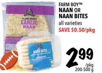 Farm Boy Farm boy™ naan or naan bites offer