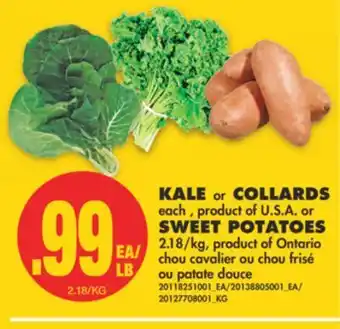 No Frills Kale or collards or sweet potatoes offer