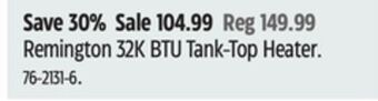 Canadian Tire Remington 32k btu tank-top heater offer
