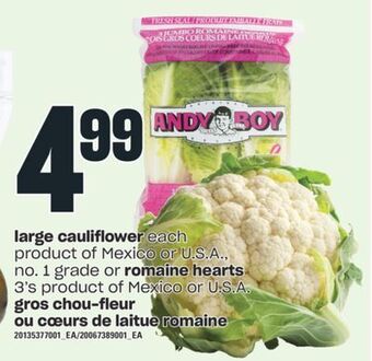Valu-mart Gros chou-fleur ou cœurs de laitue romaine offer
