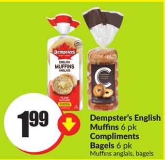 Chalo FreshCo Dempster's english muffins 6 pk compliments bagels 6 pk offer