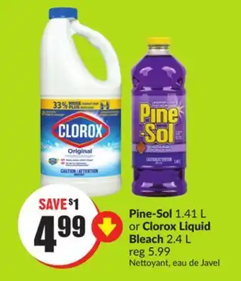 Chalo FreshCo Pine-sol 1.41 l or clorox liquid bleach 2.4 l offer