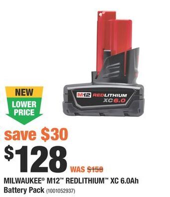 Home Depot Milwaukee® m12™ redlithium™ xc 6.0ah battery pack offer