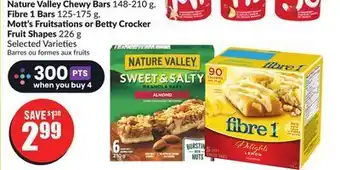 FreshCo Nature valley chewy bars 148-210 g, fibre 1 bars 125-175 g mott's fruitsations or betty crocker fruit shapes 226 g selected v offer