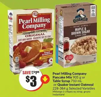 FreshCo Pearl milling company pancake mix or table syrup | quaker instant oatmeal offer
