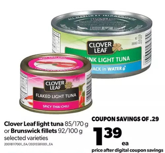Real Canadian Superstore Clover leaf light tuna or brunswick fillets offer