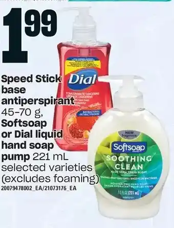 Loblaws Speed stick base antiperspirant, softsoap or dial liquid hand soap pump offer