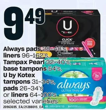 Loblaws Always pads, liners, tampax pearl, base tampons, u by kotex tampons, pads or liners offer
