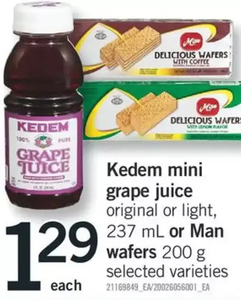 Fortinos Kedem mini grape juice or man wafers offer