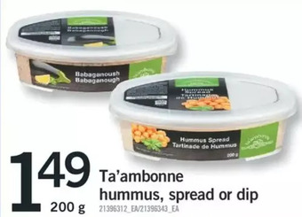 Fortinos Ta'ambonne hummus, spread or dip offer