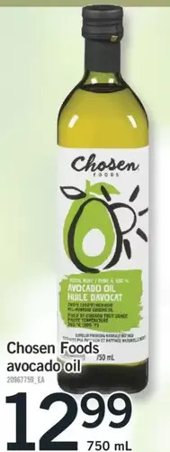 Fortinos Chosen foods avocado oil offer