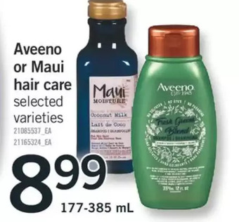 Fortinos Aveeno or maui hair care offer
