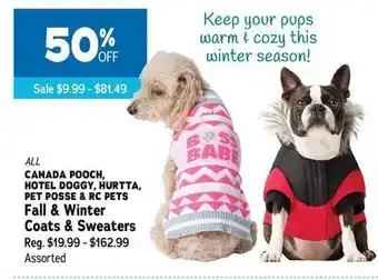 Ren’s Pets Depot All canada pooch, hotel doggy, hurtta, pet posse & rc pets fall & winter coats & sweaters offer