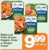 Highland Farms Maple leaf prime chicken nuggets, strips or burgers offer