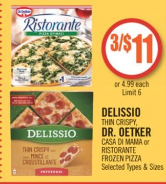 Shoppers Drug Mart Delissio thin crispy, dr. oetker casa di mama or ristorante frozen pizza offer
