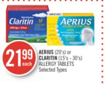 Shoppers Drug Mart Aerius (20's) or claritin (15's - 30's) allergy tablets offer