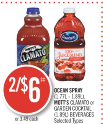 Shoppers Drug Mart Ocean spray (1.77l - 1.89l), mott's clamato or garden cocktail (1.89l) beverages offer