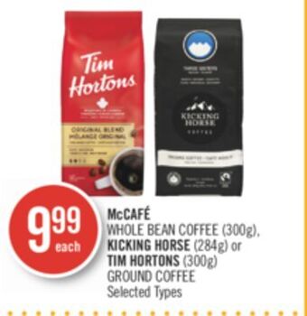 Shoppers Drug Mart Mccafé whole bean coffee (300g), kicking horse (284g) or tim hortons (300g) ground coffee offer