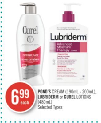 Shoppers Drug Mart Pond's cream (190ml - 200ml), lubriderm or curel lotions (480ml) offer