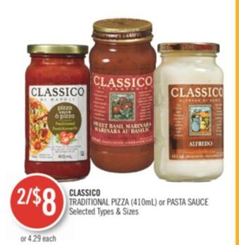 Shoppers Drug Mart Classico traditional pizza (410ml) or pasta sauce offer