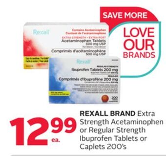 Rexall Rexall brand extra strength acetaminophen or regular strength ibuprofen tablets or caplets 200' s offer