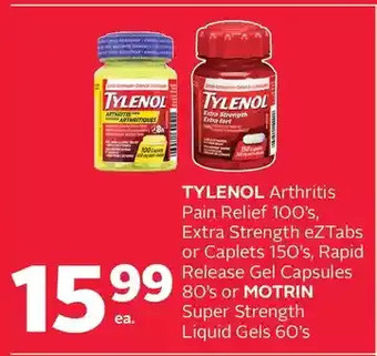 Rexall Tylenol arthritis pain relief, extra strength eztabs or caplets, rapid release gel capsules or motrin super strength liquid g offer