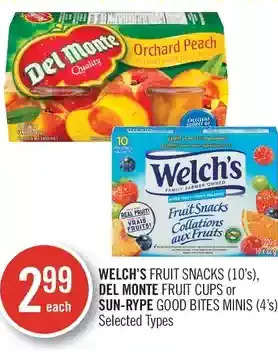 Shoppers Drug Mart Welch's fruit snacks, del monte fruit cups or sun-rype good bites minis offer