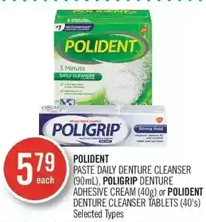 Shoppers Drug Mart Polident paste daily denture cleanser, poligrip denture adhesive cream or polident denture cleanser tablets offer