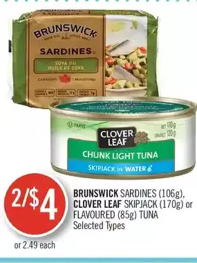 Shoppers Drug Mart Brunswick sardines, clover leaf skipjack or flavoured tuna offer