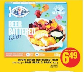 No Frills High liner battered fish 350-700 g or pan sear 2 pack 300 g offer