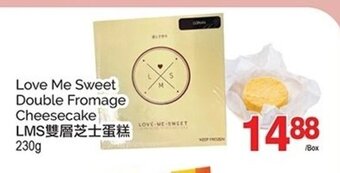 T&T Supermarket Love me sweet double fromage cheesecake 230g offer