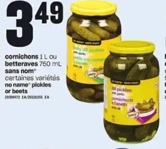 Provigo No name pickles 1L or beets 750ml offer
