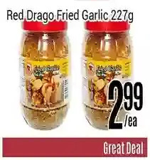 Nations Fresh Foods Red drago fried garlic offer