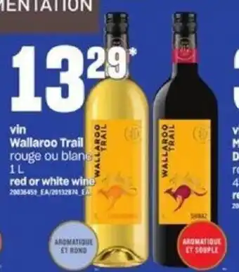 Provigo Wallaroo Trail Red or White Wine 1L offer