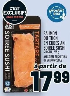 Metro Aki Soirée Sushi Tuna or Salmon Cubes offer