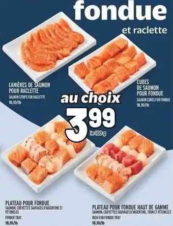 Metro Salmon Strips For Raclette, Salmon Cubes For Fondue, Fondue Tray and High-End Fondue Tray offer