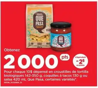 Maxi Croustilles de tortilla biologiques 142-350 g, coquilles a tacos 130 g ou salsa 420 ml que pasa, certaines varietes offer