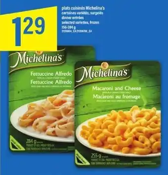 Maxi Michelina's plats cuisines 156-284 g offer