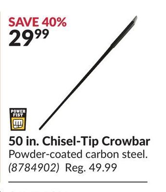 Princess Auto 50 in. chisel-tip crowbar offer