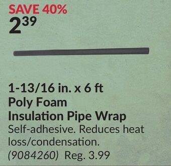 Princess Auto 1-13/16 in. x 6 ft poly foam insulation pipe wrap offer