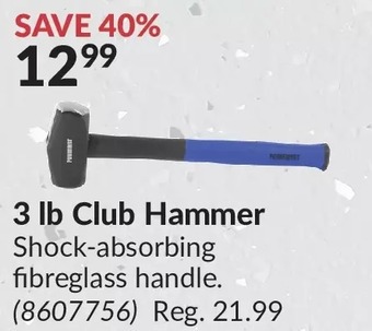 Princess Auto Power fist 3 lb club hammer offer