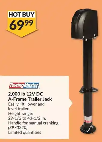 Princess Auto Towingmaster 2,000 lb 12v dc a-frame trailer jack offer
