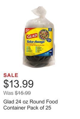 Costco Glad 24 oz round food container pack of 25 offer