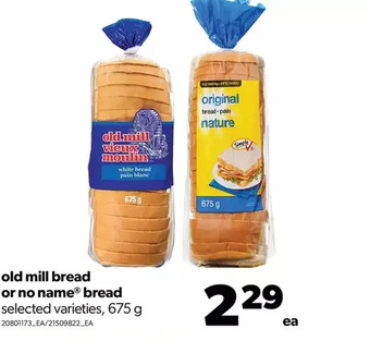 Real Canadian Superstore Old mill bread or no name bread offer