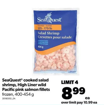 Real Canadian Superstore Seaquest cooked salad shrimp, high liner wild pacific pink salmon fillets offer