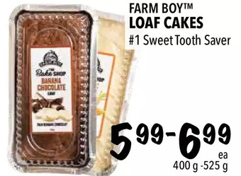 Farm Boy Farm boy loaf cakes offer