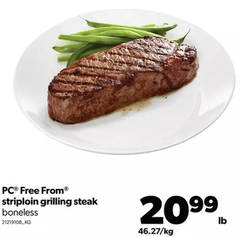 Real Canadian Superstore Pc free from striploin grilling steak offer