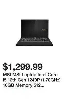 Newegg Msi laptop intel core i5 12th gen 1240p (1.70ghz) 16gb memory 512 gb pcie ssd intel iris xe graphics 14.0" windows 11 home 64 offer