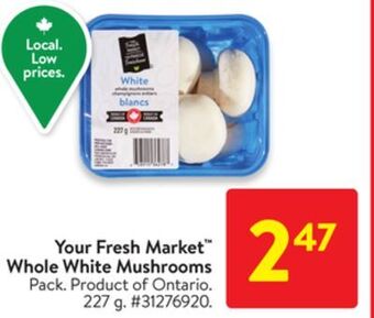 Walmart Your fresh market whole white mushrooms offer