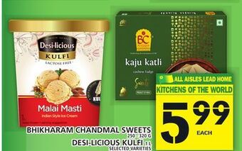 Food Basics Bhikharam chandmal sweets or desi-licious kulfi offer